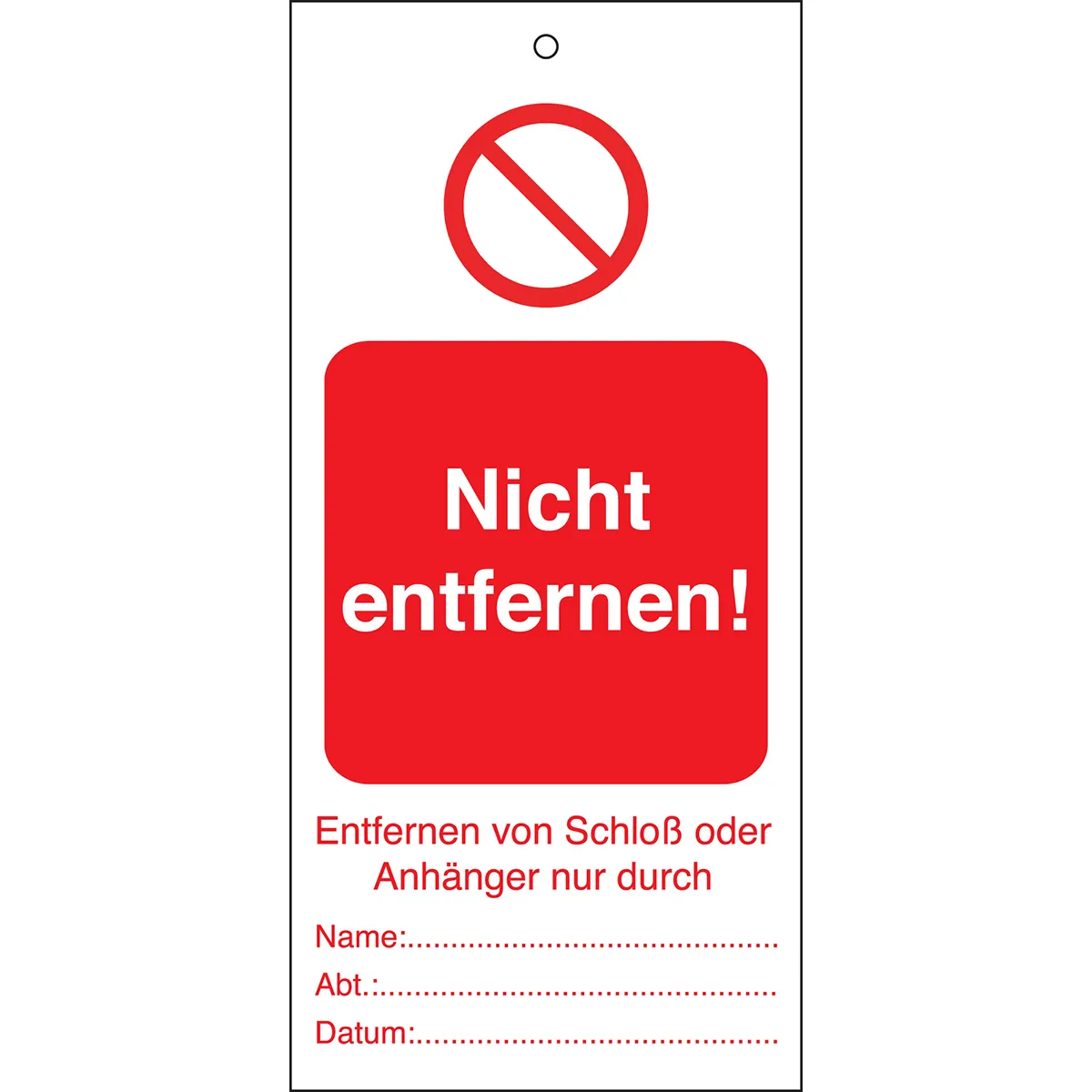 Brady ANHÄNGER-NICHT ENTFERNEN-50X110MM Pic_1